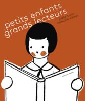 Petits enfants, grands lecteurs