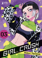 3, Girl Crush T03