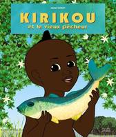 KIRIKOU ET LE VIEUX PECHEUR