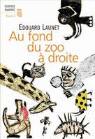 Au fond du zoo à droite, Découvertes récentes et intéressantes sur le règne animal