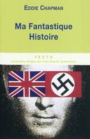 Ma fantastique histoire