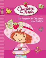 3, 3 - La surprise de Charlotte aux Fraises