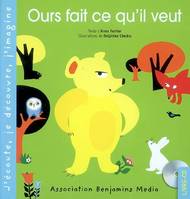 OURS FAIT CE QU'IL VEUT (+CD)