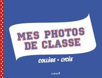 Mes photos de classe Collège/Lycée