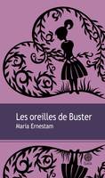 Les oreilles de Buster, roman