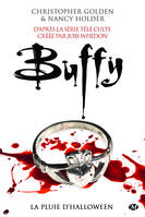 Buffy, T1.2 : La Pluie d'Halloween, Buffy, T1.2
