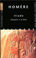 1-8, Chants I à VIII, Iliade. Chants I à VIII, Chants I à VIII