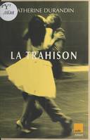 La trahison