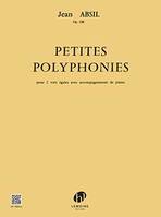 Petites polyphonies Op.128, Choeur voix égales et piano