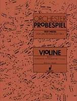 Test Pieces for Orchestral Auditions Violin, Excerpts from the Operatic and Concert Repertoire. Leader and repetiteur of the first Violin.. Vol. 1. violin.