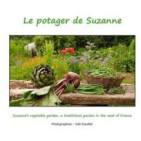 1, Le potager de Suzanne, Suzanne's garden, a traditional garden in the west of France