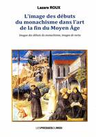 L'image des débuts du monachisme dans l'art de la fin du Moyen-âge, Image des débuts du monachisme, images de vertu
