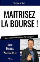 Maitrisez la bourse !, Money management et stratégies, pea, trading, cfd