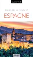 Guide Voir Espagne, avec Baléares et Canaries