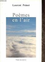 Poèmes en l'air, et pensées de vie