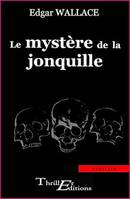 Le mystère de la jonquille