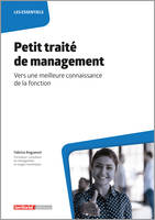 Petit traité de management, Vers une meilleure connaissance de la fonction