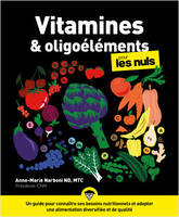 Vitamines et oligoéléments pour les Nuls, poche - Un guide pour connaître ses besoins nutritionnels