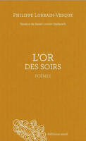 L'or des soirs, Poèmes