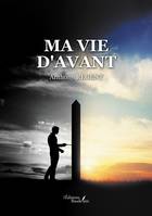 Ma vie d'avant