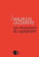 LES REVOLUTIONS DU CAPITALISME