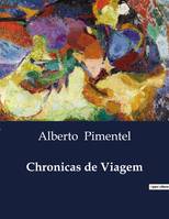 Chronicas de Viagem