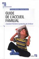 Guide de l'accueil familial, L'assistant familial en protection de l'enfance