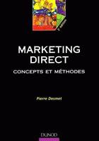 Marketing direct, concepts et méthodes