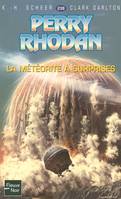 Perry Rhodan - numéro 238 La météorite à surprises