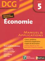 5, ECONOMIE DCG EPREUVE 5 : MANUEL & APPLICATIONS, manuel & applications