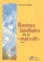 Racines familiales de la 