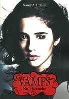 2, Vamps - tome 2 Nuit blanche