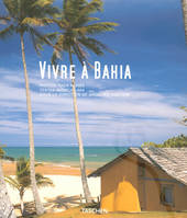 Vivre à Bahia, JU