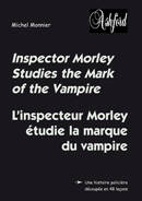 Inspecto Morley Sutdies The Mark Of The Vampire, Livre