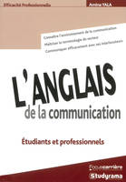 L'anglais de la communication, Vocabulaire clé, Tous les secteurs, S'exprimer efficacement