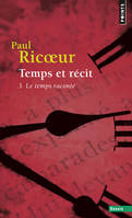 Temps et récit , tome 3, Le temps raconté