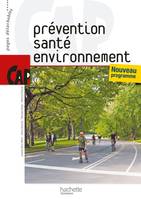 Prévention Santé Environnement CAP - Livre élève - Ed.2010