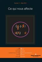 Revue des Collèges de Clinique psychanalytique du Champ Lacanien n°11, Ce qui nous affecte