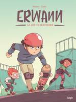 1, Erwann - Tome 1 La loi du skatepark