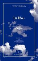 Les Rêves suivi de Oxygène