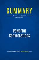 Summary: Powerful Conversations, Review and Analysis of Harkins' Book