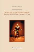 L'Autre siècle de Messer Gaster, Physiologies de l'estomac dans la littérature du XIXe siècle