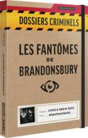 Dossiers Criminels - Les Fantômes de Brandonsbury