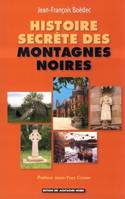 Histoire secrète des montagnes Noires