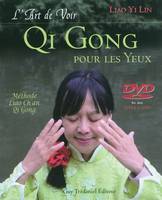 L'art de voir - Qi Gong pour les yeux (DVD)