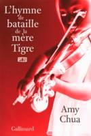 L'hymne de bataille de la mère tigre