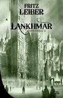 2, Lankhmar - L'Intégrale II, 10 ANS, 10 ROMANS, 10 EUROS 2016