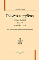 Œuvres complètes - Critique théâtrale, Tome VII. Juillet 1847 – 1848