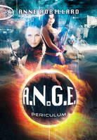 ANGE, 8, A.N.G.E. - tome 8 Periculum