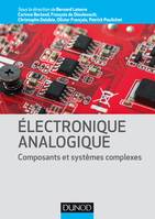 Electronique analogique - Composants et systèmes complexes, Composants et systèmes complexes